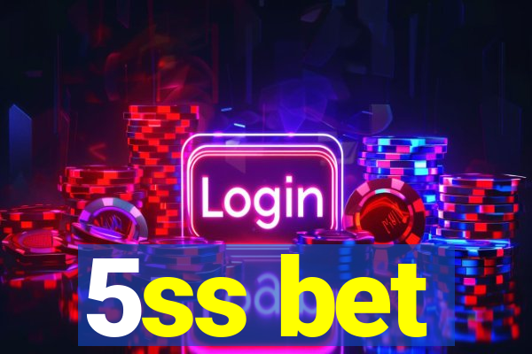 5ss bet